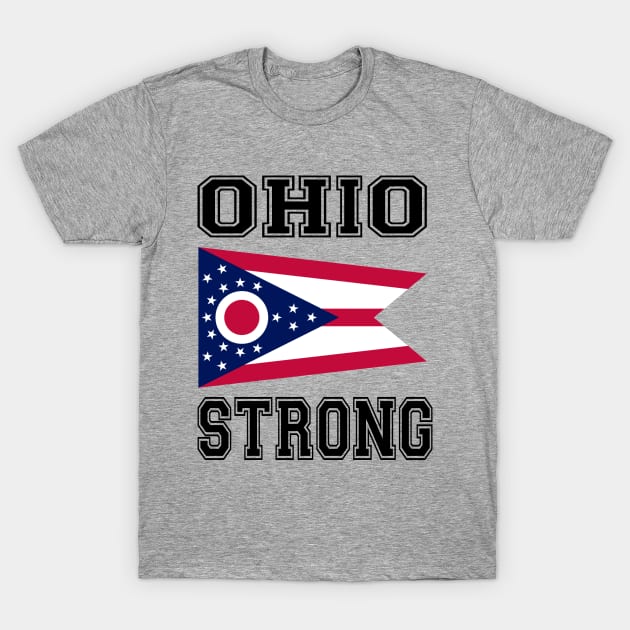 Ohio Strong T-Shirt by RockettGraph1cs